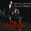 Ferhat Göçer - Günah (feat. Volga Tamöz) - Single